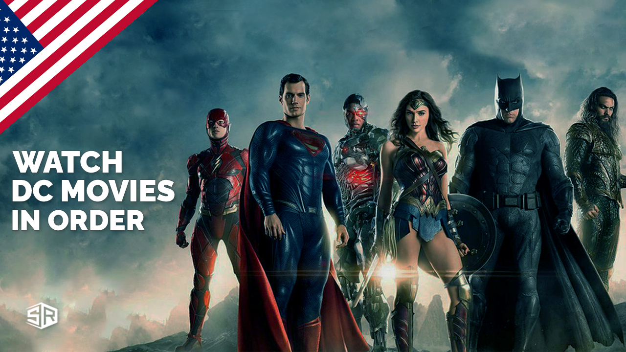 How to Watch the DC Movies in Order (Chronologically and by Release