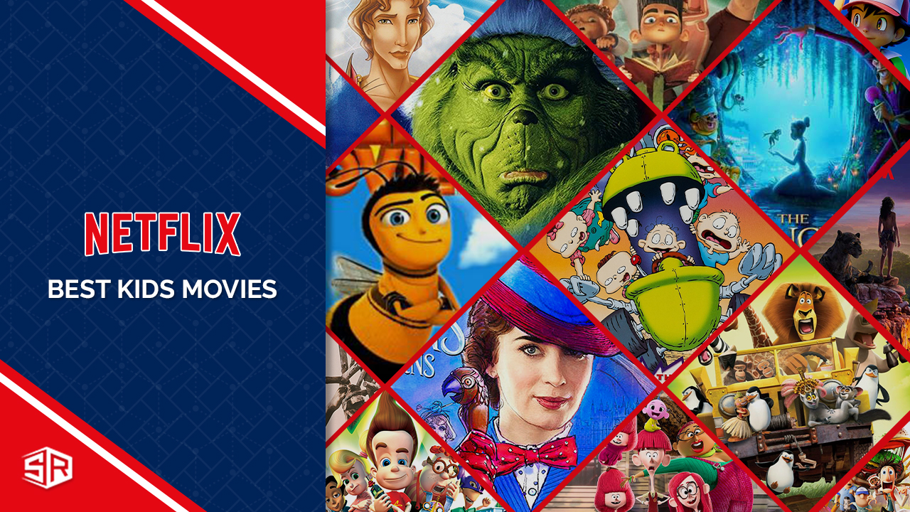 The Best Kids Movies on Netflix in UK [December 2021 Guide]