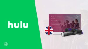 How to Watch Hulu on Roku in UK [2024 Updated]