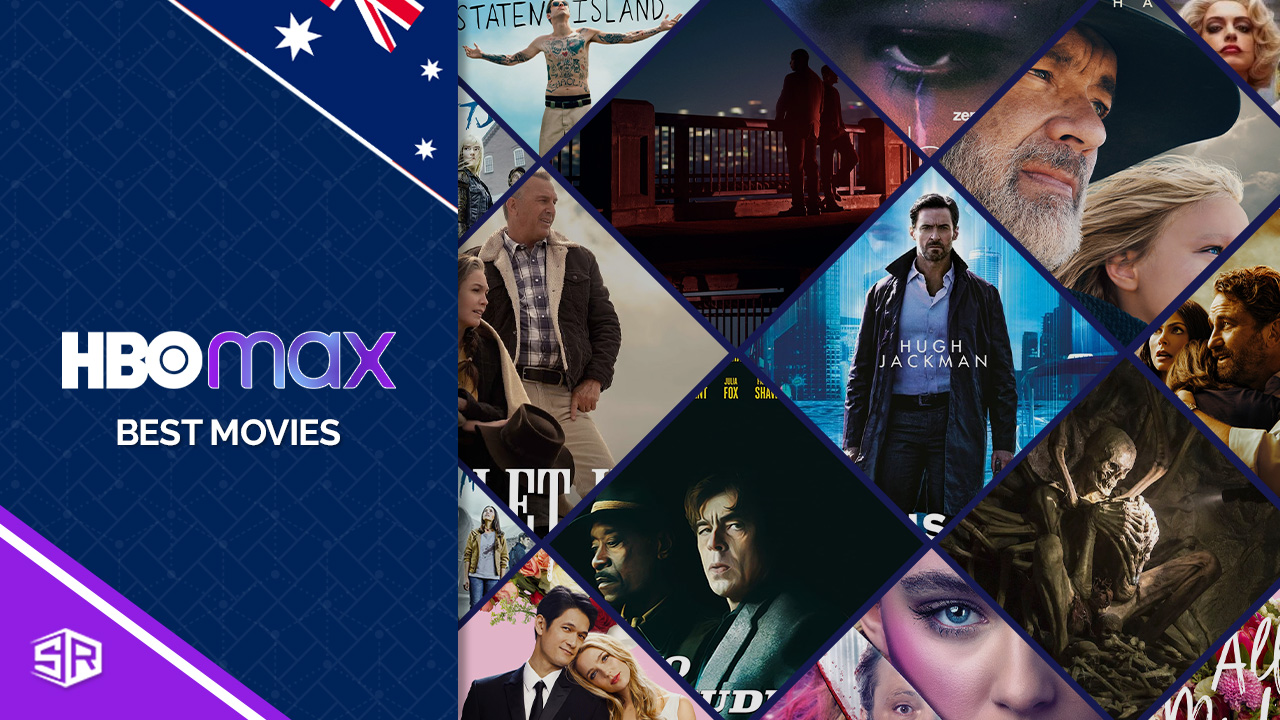 Best Movies on HBO Max in Australia Binge Watch