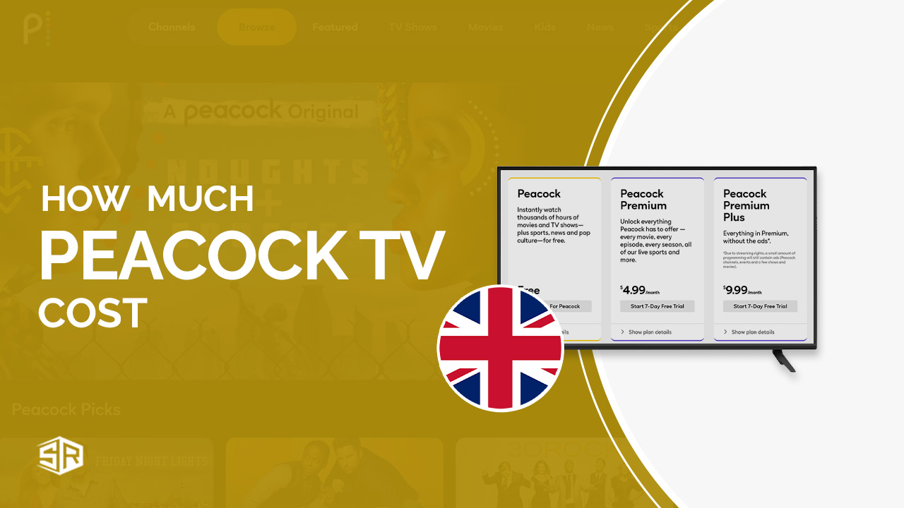 Peacock TV Price in UK Explained The Premium and Free Version