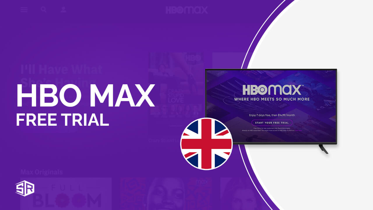 How To Get HBO Max Free Trial in UK in 2024 Guide]