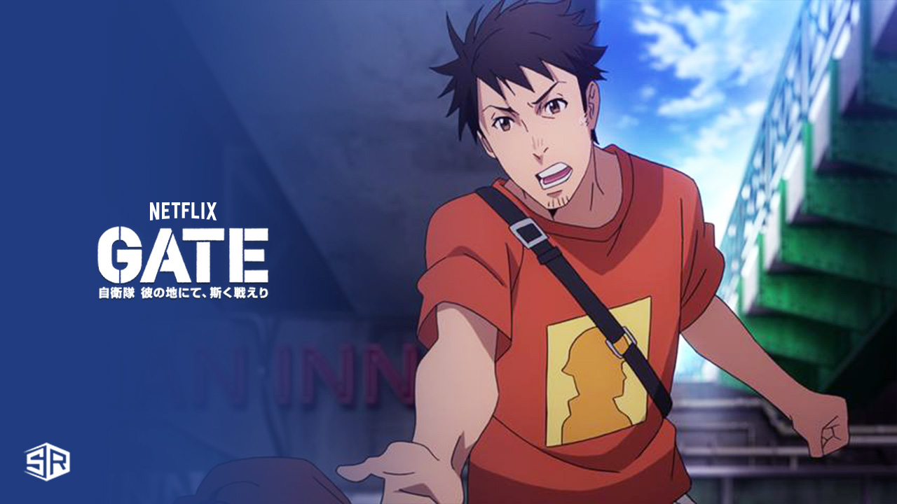 How To Watch Gate on Netflix in USA Updated 2022
