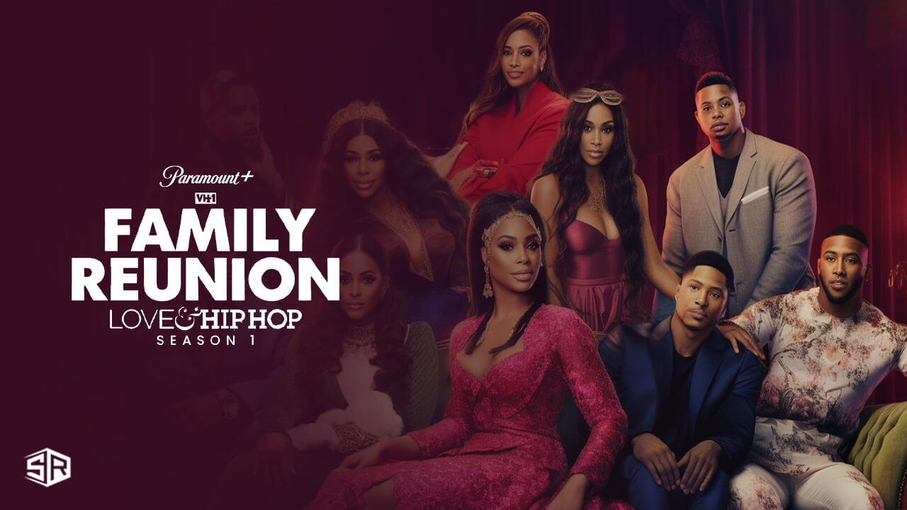 Watch VH1 Family Reunion Love Hip Hop (Season 1) on Paramount Plus in
