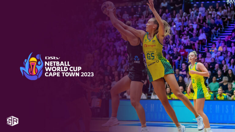 Watch Netball World Cup 2023 in Germany on DStv