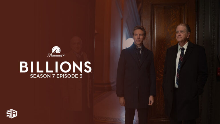 Watch-Billions-Season-7-Episode-3-in-UK-on-Paramount-Plus