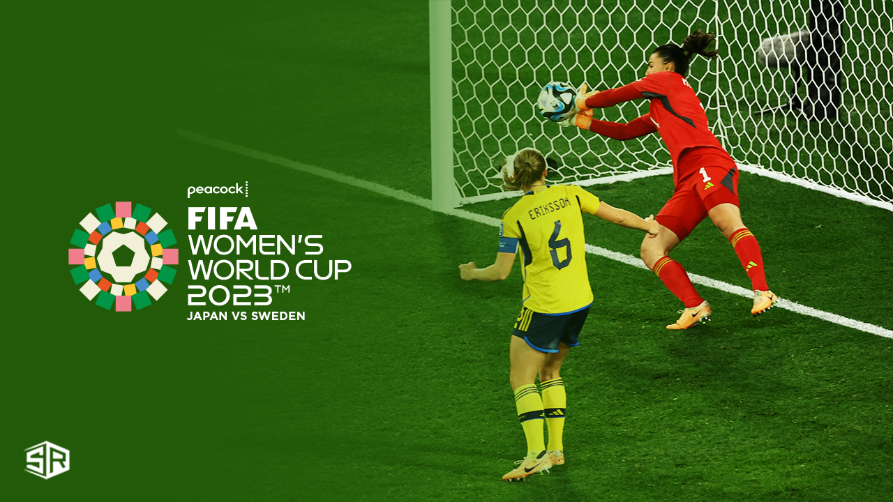 Watch Japan vs Sweden FIFA Women's WC 23 in Australia on Peacock