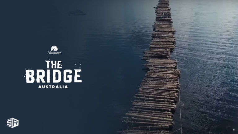 Watch-The-Bridge-Australia-Online-in-Hong Kong-on-Paramount-Plus