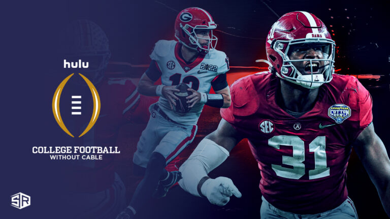 Watch-NCAA-College-Football-without-Cable in UK-on-Hulu