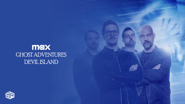 How to Watch Ghost Adventures Devil Island in New Zealand on Max