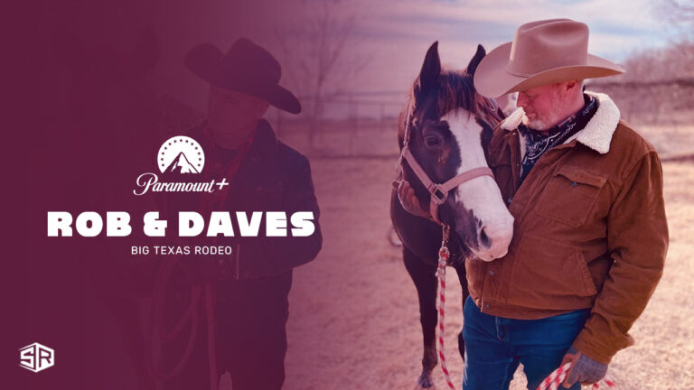 Watch-Rob-Daves-Big-Texas-Rodeo-Season-on-Paramount-Plus-with-ExpressVPN-in-Canada