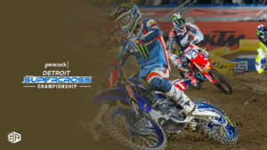 How to Watch Detroit Supercross Championship in Japan on Peacock [Brief Guide]