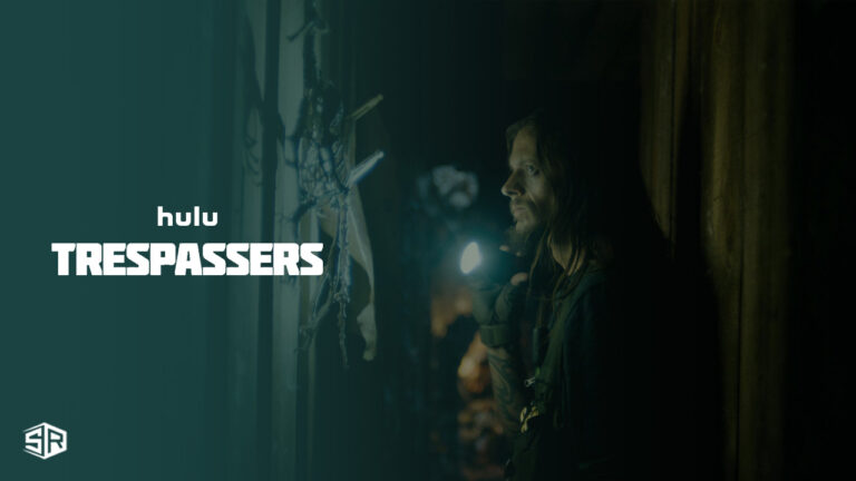 Watch Trespassers Movie In Japan On Hulu [pro Trick]