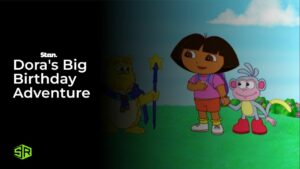 How to Watch Dora’s Big Birthday Adventure in France on Stan