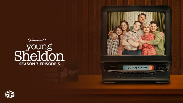 Watch Young Sheldon Season 7 Episode 3 in Germany on Paramount Plus