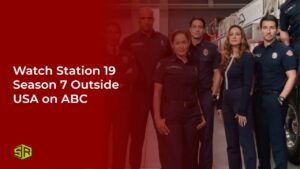 Watch Station 19 Season 7 in Spain on ABC