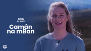How To Watch Camán Na Mban in Australia On BBC iPlayer